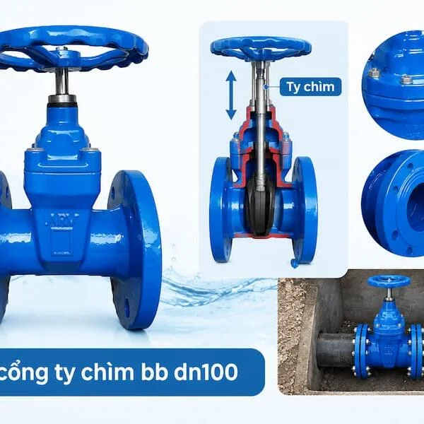 Van Cổng Ty Chìm BB DN100 Là Gì? Cấu Tạo, Nguyên Lý Hoạt Động Và Ứng Dụng