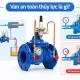 Van an toàn thủy lực là gì? Cấu tạo, nguyên lý hoạt động và ứng dụng